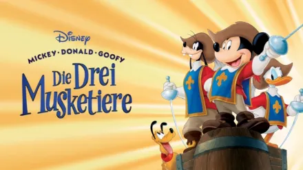 thumbnail - Micky, Donald, Goofy: Die Drei Musketiere