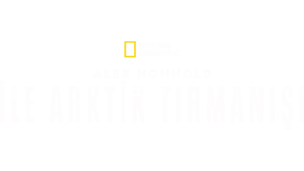 Alex Honnold ile Arktik Tırmanışı