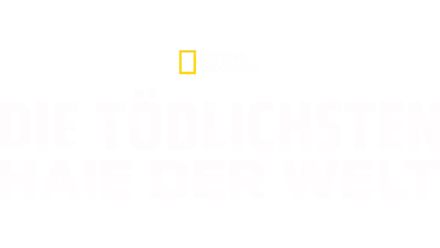 Die tödlichsten Haie der Welt