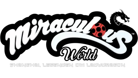 Miraculous World: Shanghai, Legenden om Ladydragon