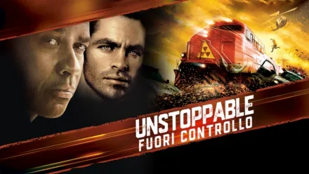 thumbnail - Unstoppable - Fuori Controllo