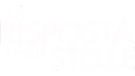 La Risposta è nelle Stelle