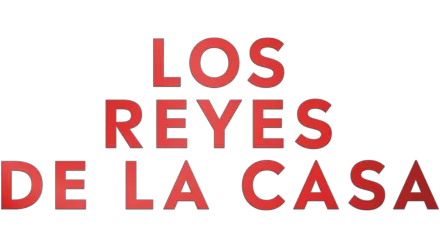 Los reyes de la casa