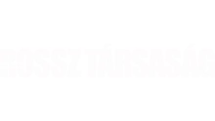 Rossz társaság