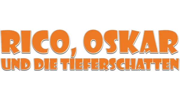 Rico, Oskar Und Die Tieferschatten