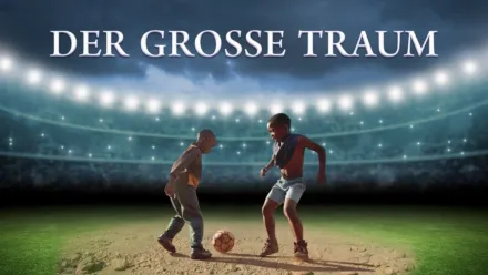 thumbnail - Grosse Traum, Der