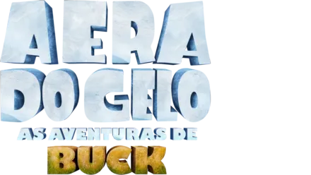 A Era do Gelo: As Aventuras de Buck