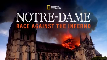 thumbnail - Notre Dame: Race Against The Inferno