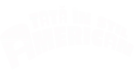 Tată în stil american