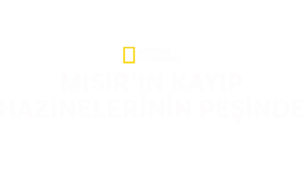 Mısır'ın Kayıp Hazinelerinin Peşinde