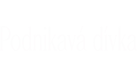 Podnikavá dívka