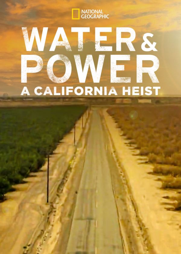 Water and Power: A California Heist on Disney+ ES