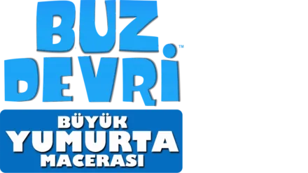 Buz Devri: Büyük Yumurta Macerası