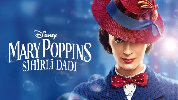 thumbnail - Mary Poppins: Sihirli Dadı