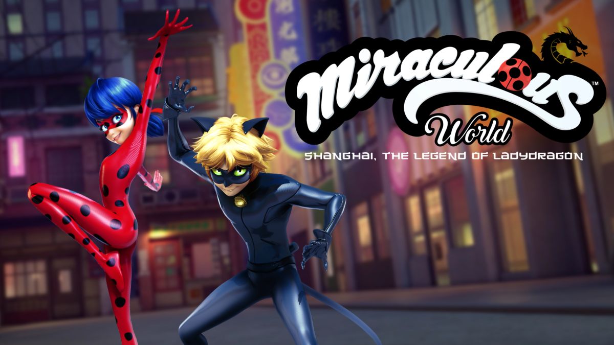 Miraculous World: New York – United HeroeZ” & “Miraculous World: Shanghai –  Lady Dragon” Coming Soon To Disney+ – What's On Disney Plus