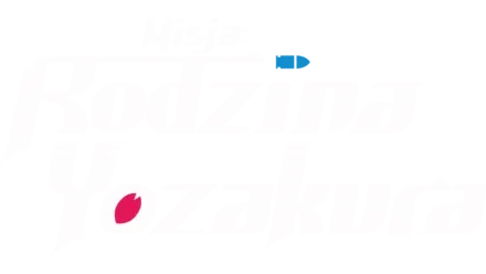 Mission: Yozakura Family