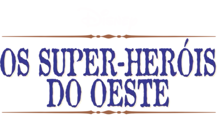 Os Super-Heróis do Oeste