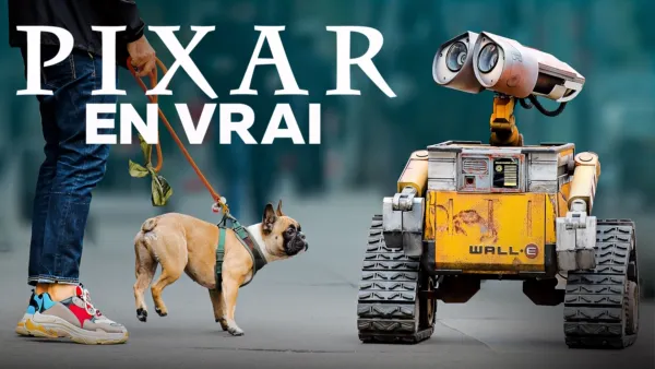 thumbnail - Pixar en vrai
