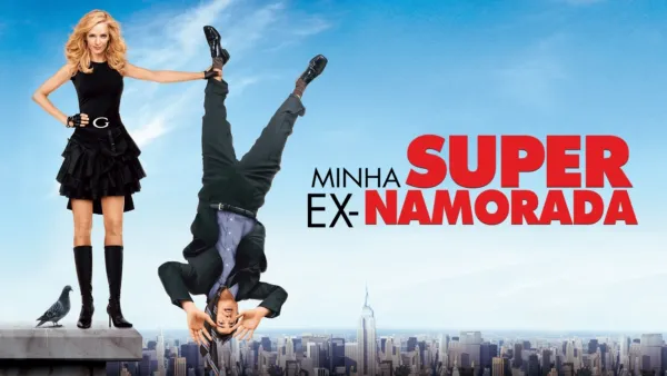 thumbnail - Minha Super Ex-Namorada