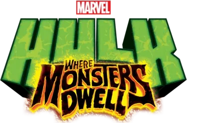 Hulk: Where Monsters Dwell