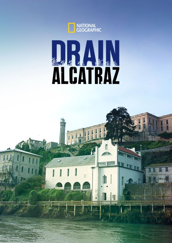 Drain Alcatraz on Disney+ UK