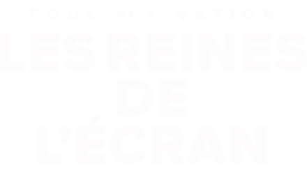 Soul of a Nation : les reines de l’écran