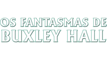 Os Fantasmas de Buxley Hall