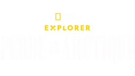 Explorer : perdu en Arctique