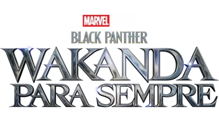 Black Panther: Wakanda Para Sempre