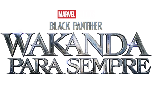 Black Panther: Wakanda Para Sempre