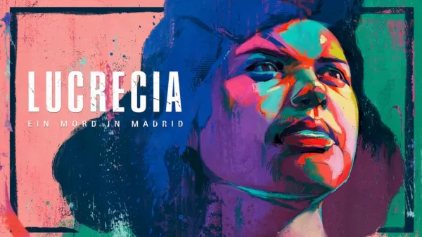 thumbnail - Lucrecia: Ein Mord in Madrid