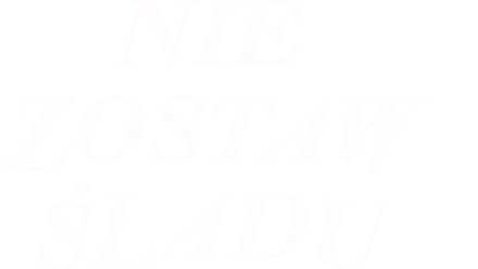 Nie zostaw śladu