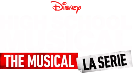 High School Musical: The Musical: La Serie