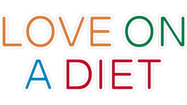 Love On A Diet