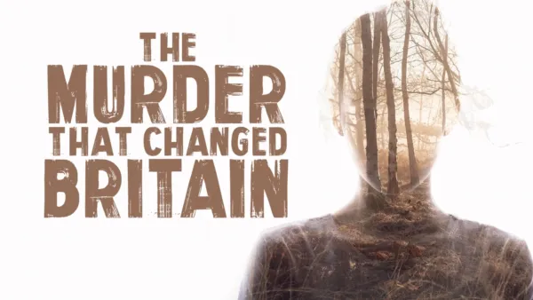 thumbnail - The Murder That Changed Britain