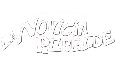 La novicia rebelde