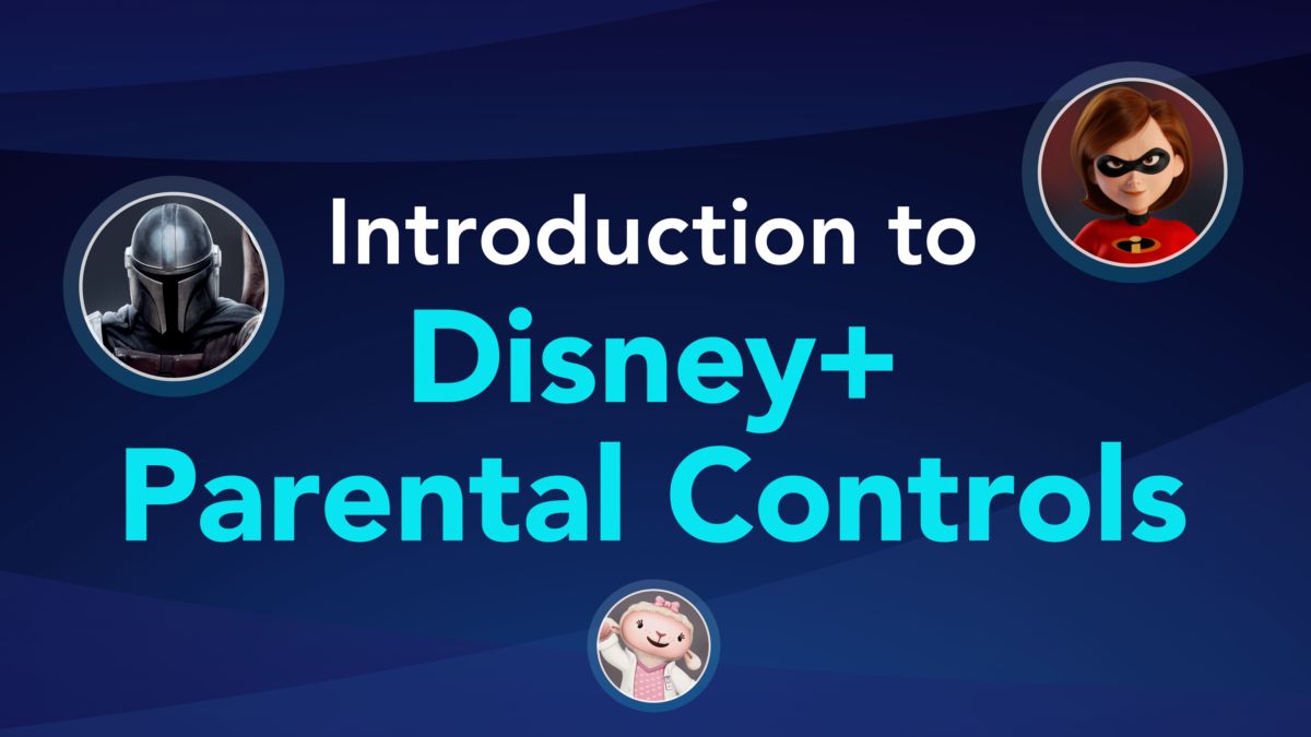 Watch Introduction to Disney+ Parental Controls Disney+