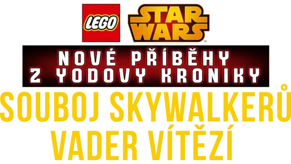 Star Wars: Nové příběhy z Yodovy kroniky - Souboj Skywalkerů - Vader vítězí