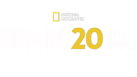 Titanic: 20 ans après avec James Cameron