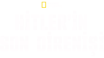 Hitler'in Son Direnişi