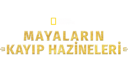 Mayaların Kayıp Hazineleri