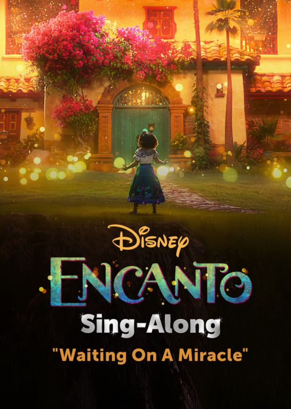 Waiting on a Miracle | Encanto Sing-Along