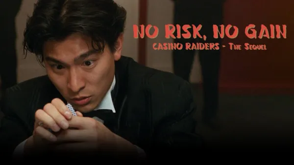 thumbnail - Casino Raiders - The Sequel (No Risk, No Gain)
