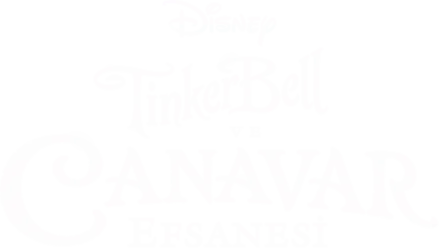 Tinker Bell ve Canavar Efsanesi