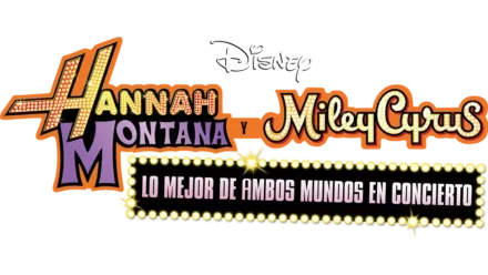 Hannah Montana y Miley Cyrus: Lo Mejor de Ambos Mundos en Concierto