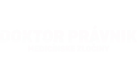 Doktor právnik: Medicínske zločiny