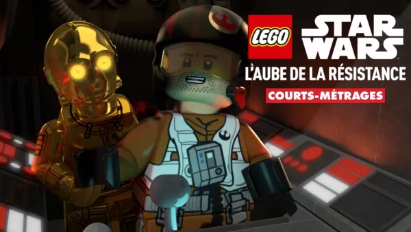 thumbnail - LEGO Star Wars : l’Aube de la Résistance (Courts-Métrages)