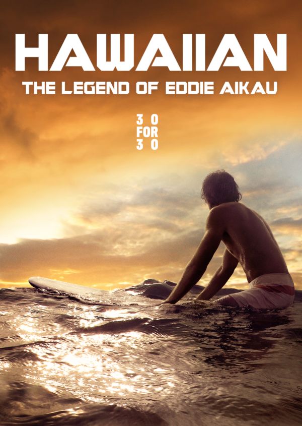 Hawaiian: The Legend of Eddie Aikau on Disney+ US