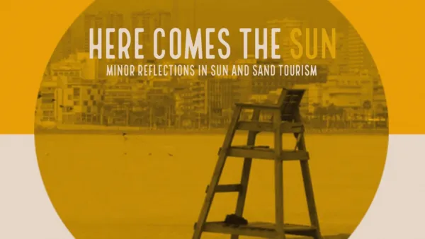 thumbnail - Here Comes the Sun. Minor Reflections in Sun and Sand Tourism