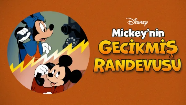 thumbnail - Mickey'nin Gecikmiş Randevusu